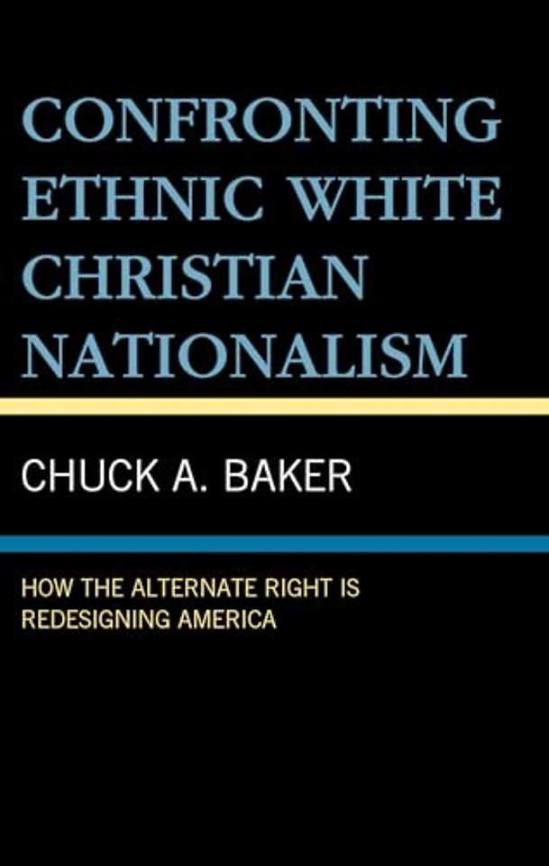 Confronting Ethnic White Christian Nationalism