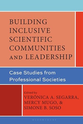 Building Inclusive Scientific Communities and Leadership