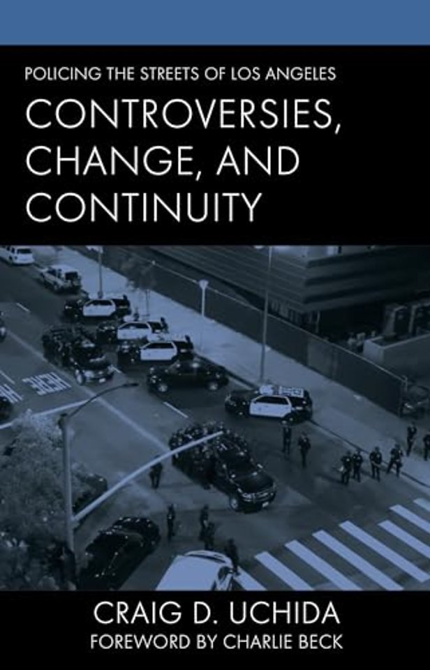 Policing the Streets of Los Angeles