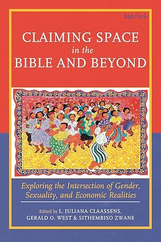 Claiming Space in the Bible and Beyond