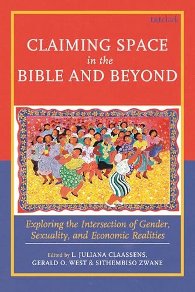 Claiming Space in the Bible and Beyond
