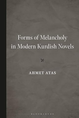 Forms of Melancholy in Modern Kurdish Novels