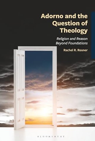 Adorno and the Question of Theology