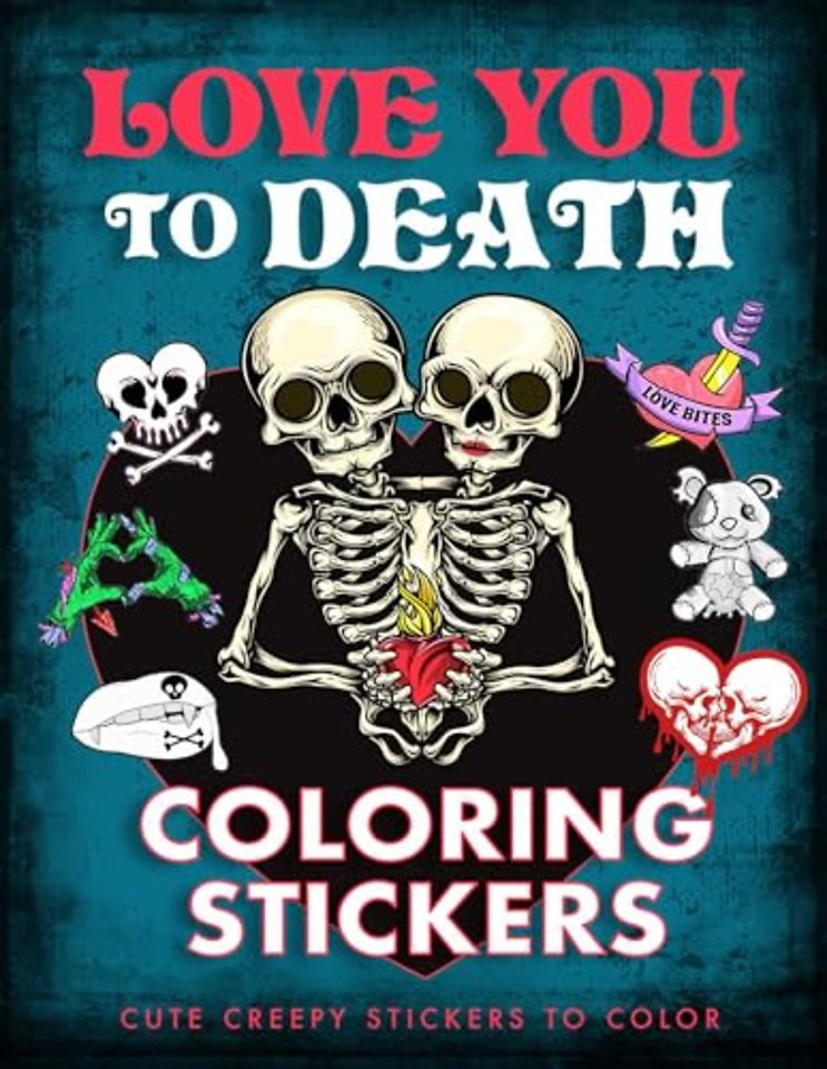 Love You to Death Coloring Stickers