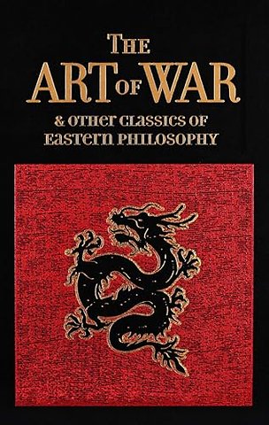 Art of War & Other Classics of Eastern Philosophy