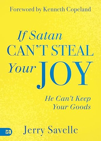 If Satan Can't Steal Your Joy...