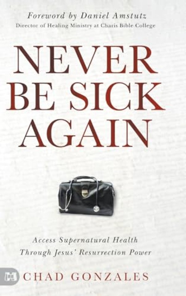 Never Be Sick Again
