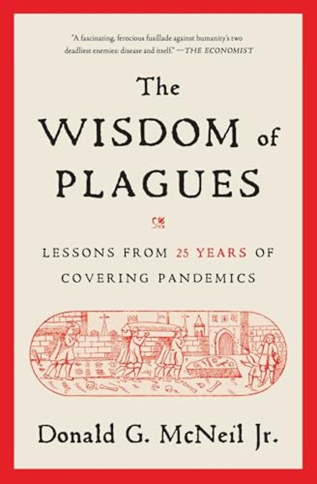 The Wisdom of Plagues