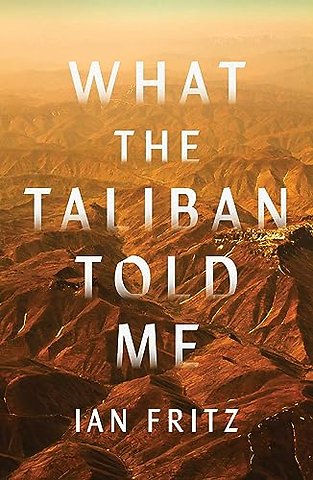 What the Taliban Told Me