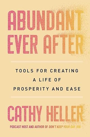 Abundant Ever After
