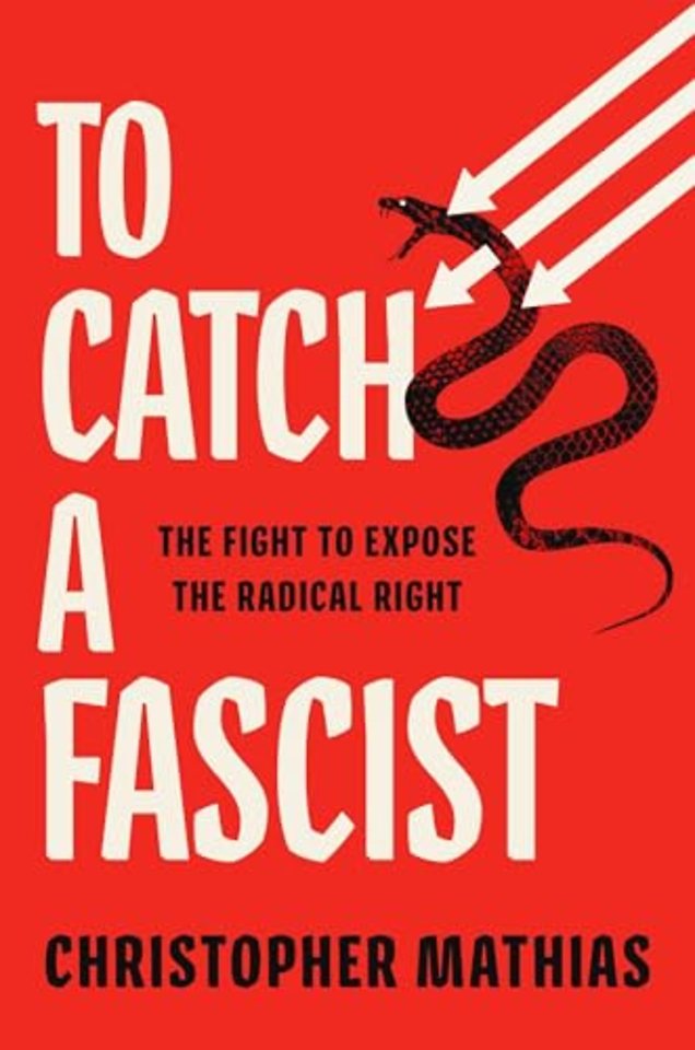 To Catch a Fascist