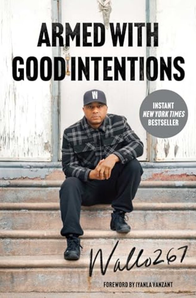 Armed with Good Intentions