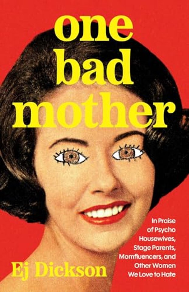One Bad Mother