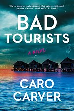 Carver, C: Bad Tourists