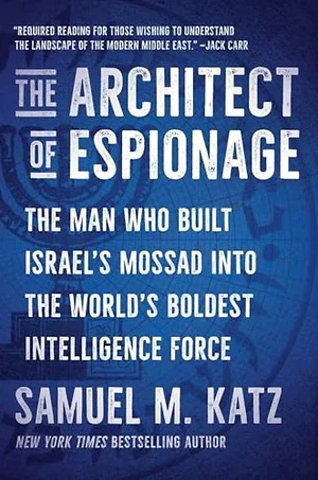 The Architect of Espionage