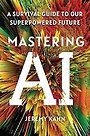 Mastering AI Mastering AI