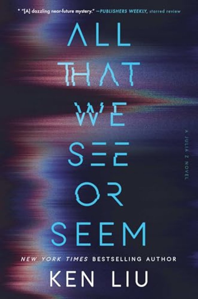 A All That We See or Seem