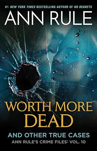 Worth More Dead