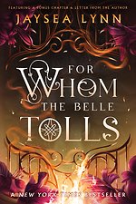 Lynn, J: For Whom the Belle Tolls