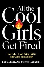 All the Cool Girls Get Fired
