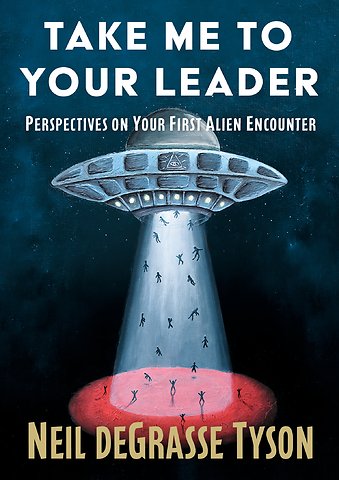 Take Me to Your Leader