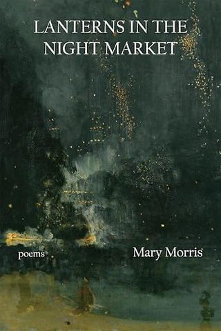 Lanterns in the Night Market – Poems