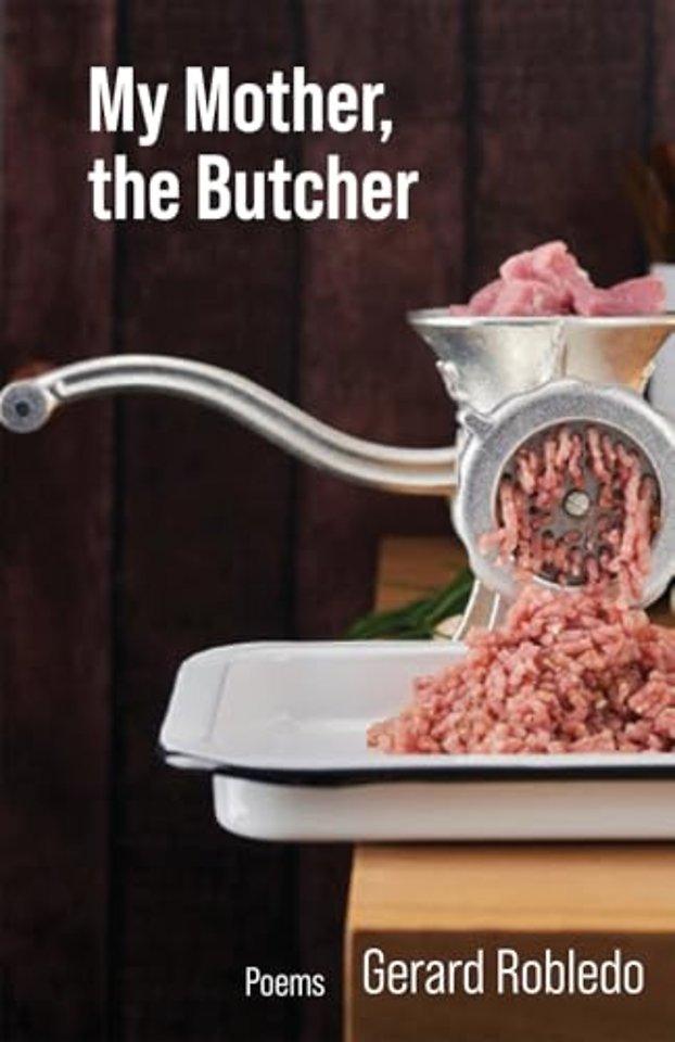 My Mother, the Butcher Volume 15 – Poems