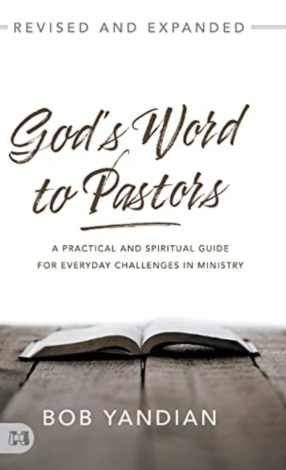 God's Word to Pastors Revised and Expanded