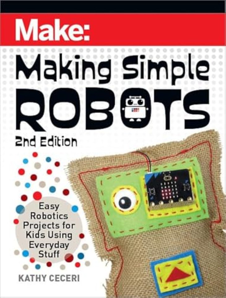 Making Simple Robots, 2E