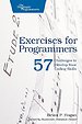 Exercises for Programmers Exercises for Programmers