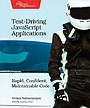 Test–Driving JavaScript Applications