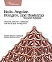 Rails, Angular, Postgres, and Bootstrap Rails, Angular, Postgres, and Bootstrap