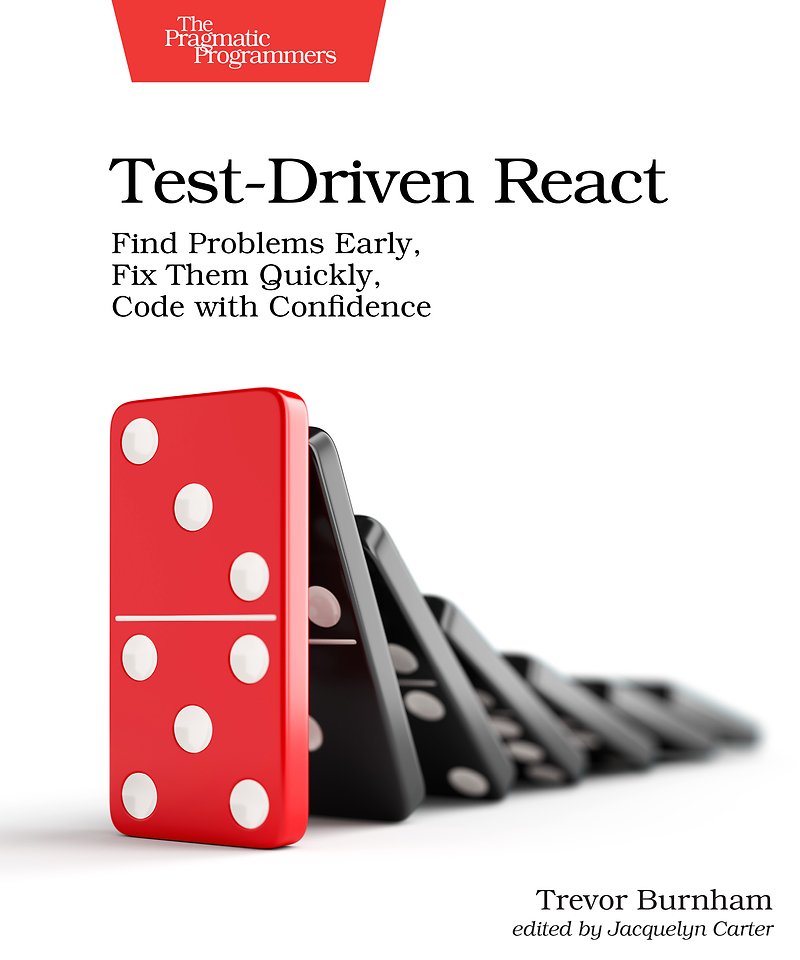 Test–Driven React Test–Driven React