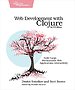 Web Development with Clojure