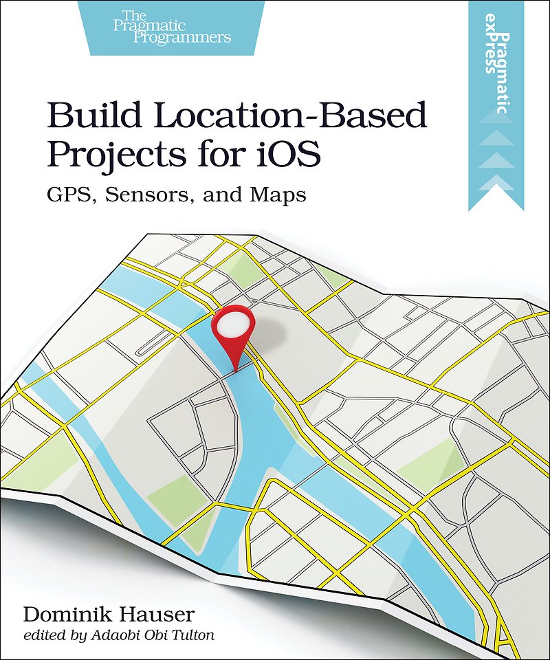 Build Location–Based Projects for iOS