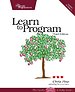 Learn to Program Learn to Program