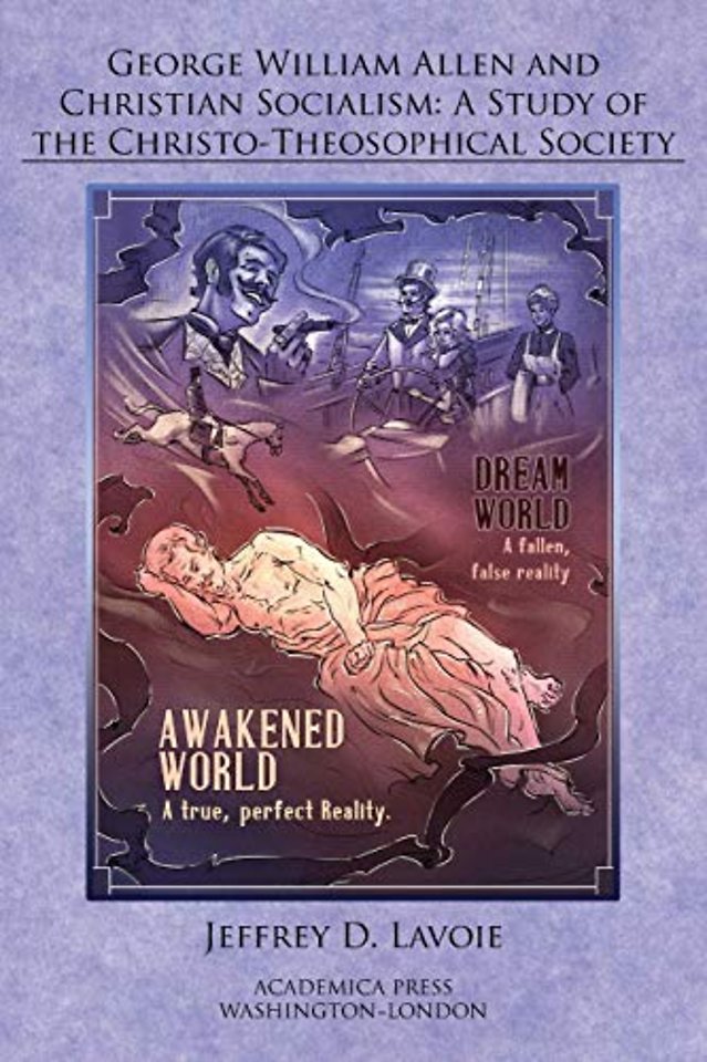 George William Allen and Christian Socialism – A Study of the Christo–Theosophical Society