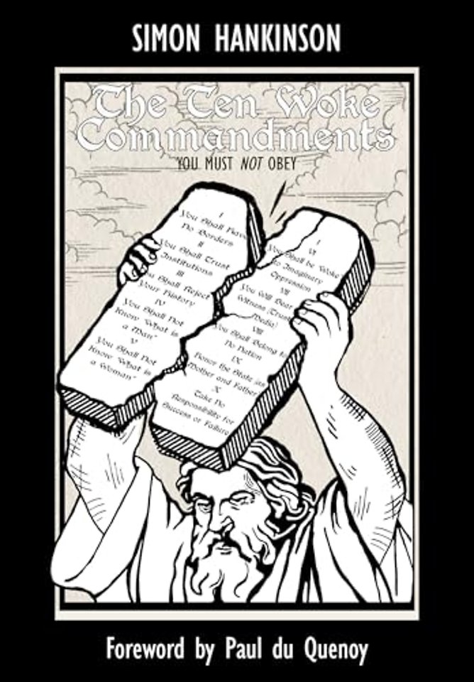 The Ten Woke Commandments – You Must not Obey