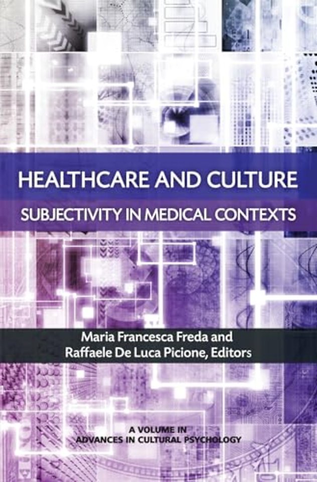 Healthcare and Culture – Subjectivity in Medical Contexts