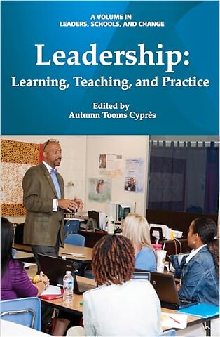 Leadership – Learning, Teaching, and Practice
