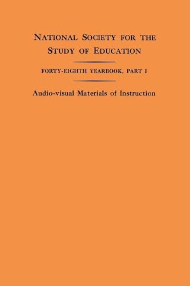 National Society for the Study of Education Fort – Audio–Visual Materials of Instruction