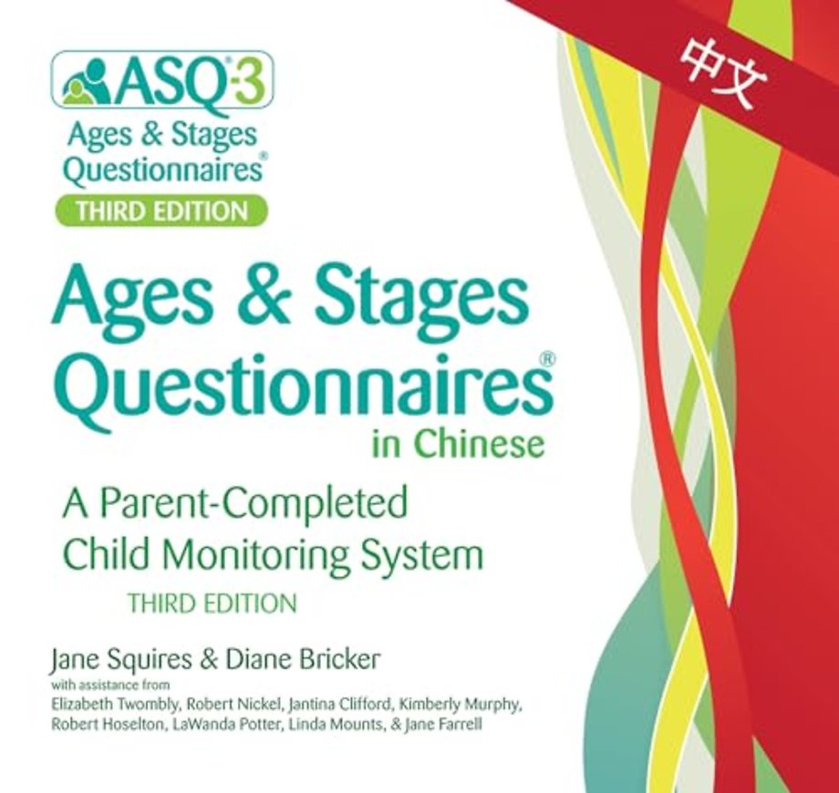 Ages & Stages Questionnaires® (ASQ®–3): Question – A Parent–Completed Child Monitoring System
