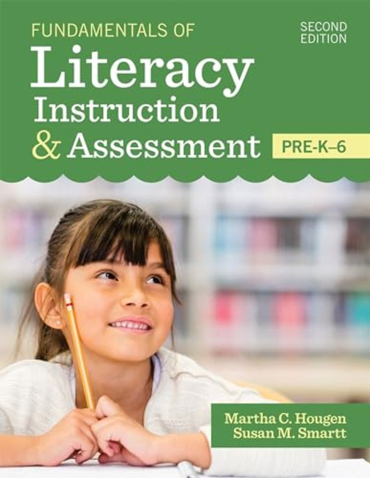 Fundamentals of Literacy Instruction & Assessment, Pre–K–6