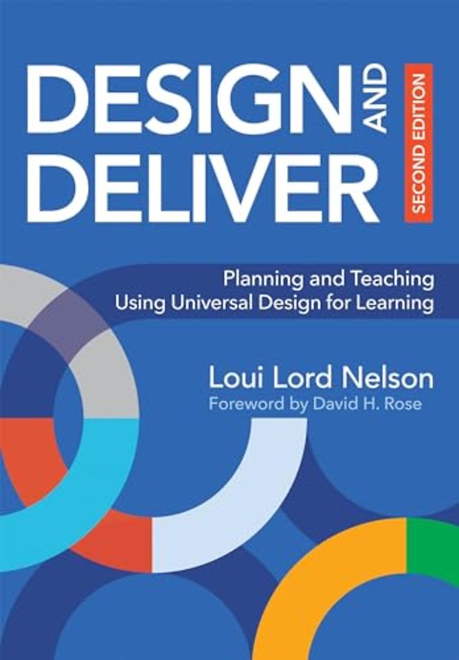 Design and Deliver – Planning and Teaching Using Universal Design for Learning