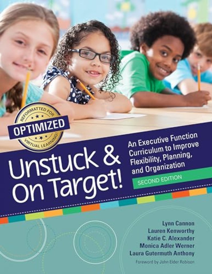 Unstuck & on Target! – An Executive Function Curriculum to Improve Flexibility, Planning, and Organization