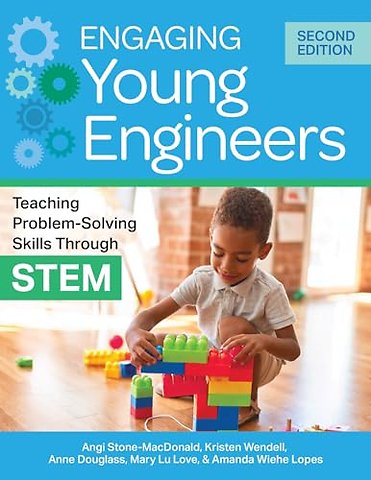 Engaging Young Engineers – Teaching Problem–Solving Skills Through STEM