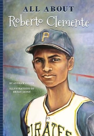 All About Roberto Clemente