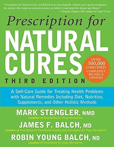 Prescription for Natural Cures (Third Edition)