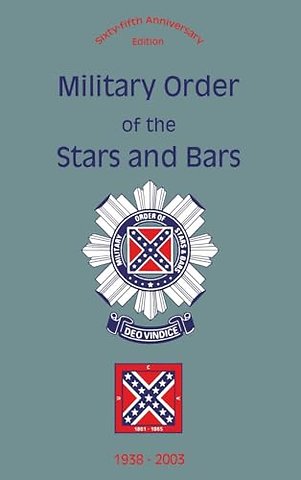 Military Order of the Stars and Bars (65th Anniversary Edition)