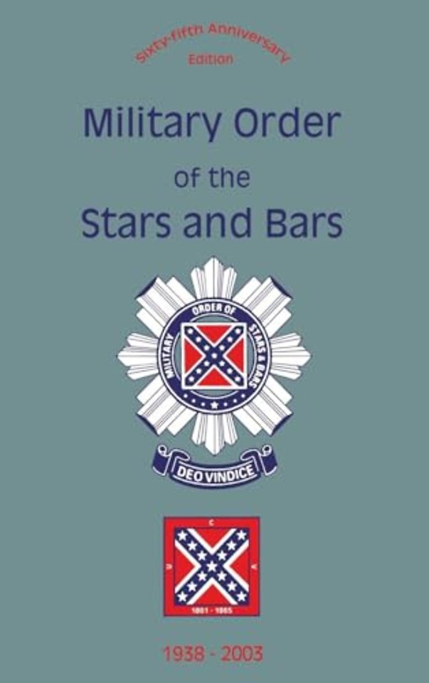 Military Order of the Stars and Bars (65th Anniversary Edition)